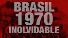 El tricampeonato de Brasil en el Mundial de 1970