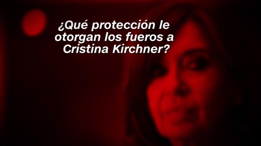 ¿Qué protección le otorgan los fueros a Cristina Kirchner?