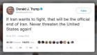 El tuit de Trump que encendió las alarmas en Irán